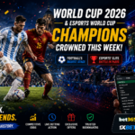FIFA World Cup 2026 and Esports World Cup Reach Their Thrilling Conclusion This Week